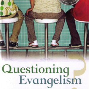 Questioning Evangelism