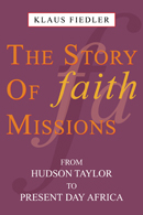 The Story Of Faith Missions