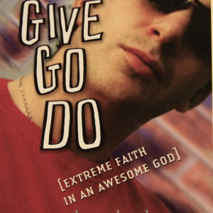 Pray, Give, Go, Do