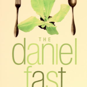 The Daniel Fast
