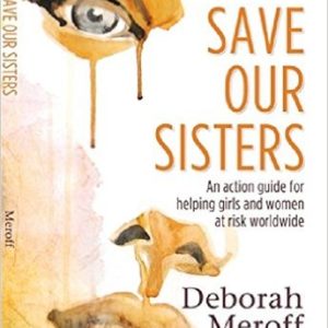 SOS: SAVE OUR SISTERS